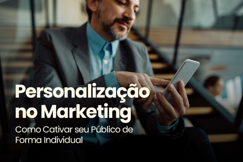 Personalização no Marketing